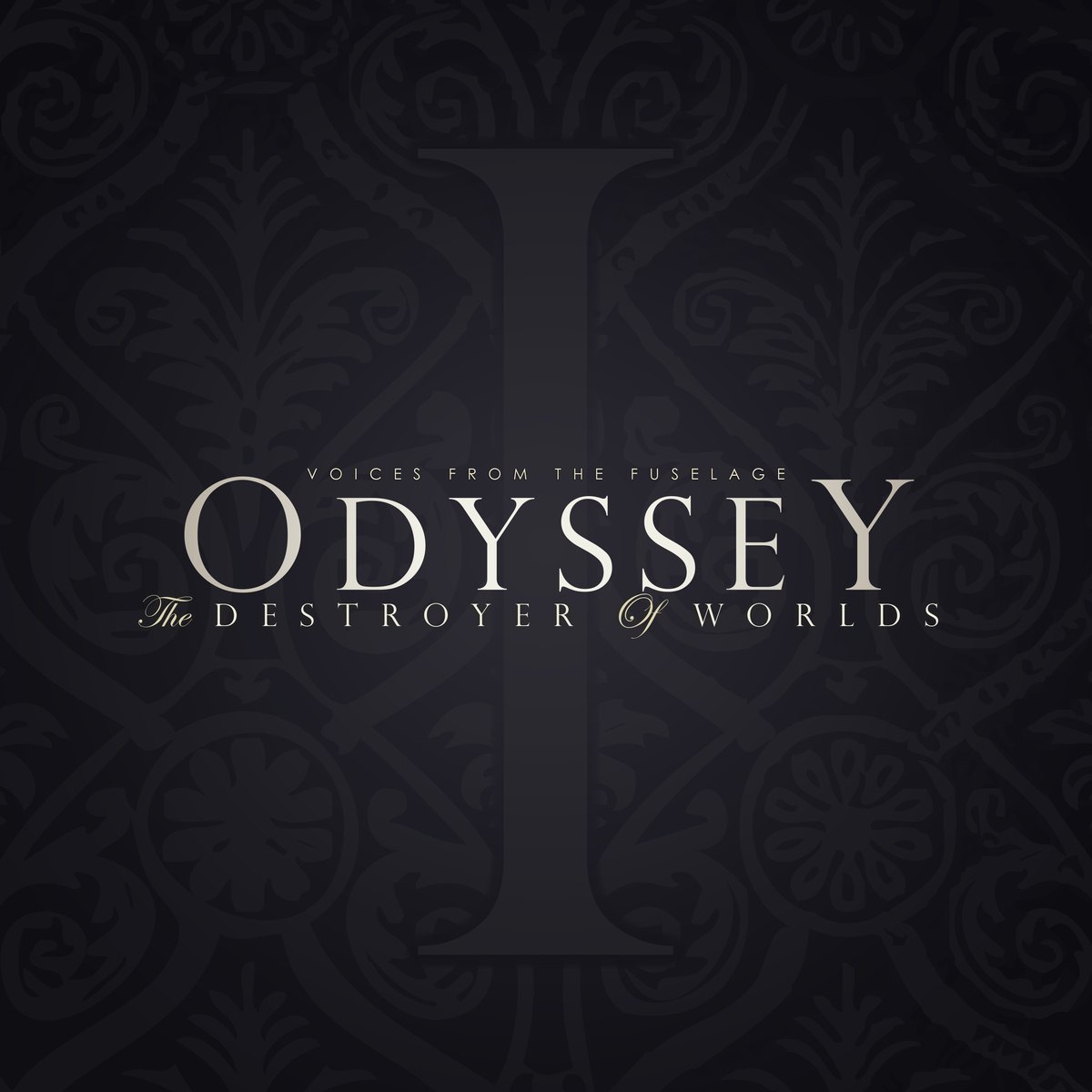 Voices From the Fuselage - Odyssey: The Destroyer of Worlds (Re-release) (2016)